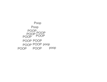 POOP POOP Poop Poop POOP POOP POOP POOP POOP poop POOP poop POOP POOP POOP